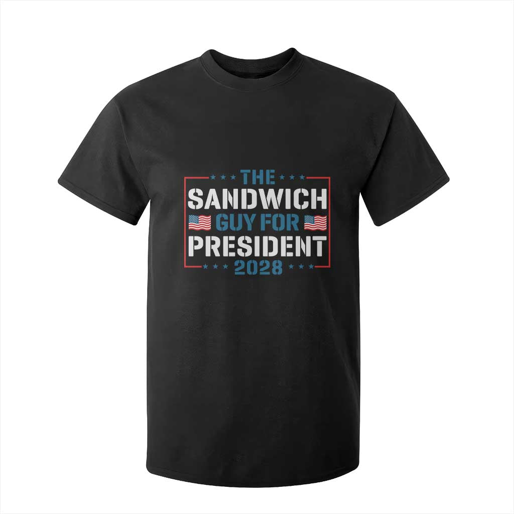 The Sandwich Guy for President 2028 T Shirt For Kid Free DC Funny Political Satire - Print Your Wear