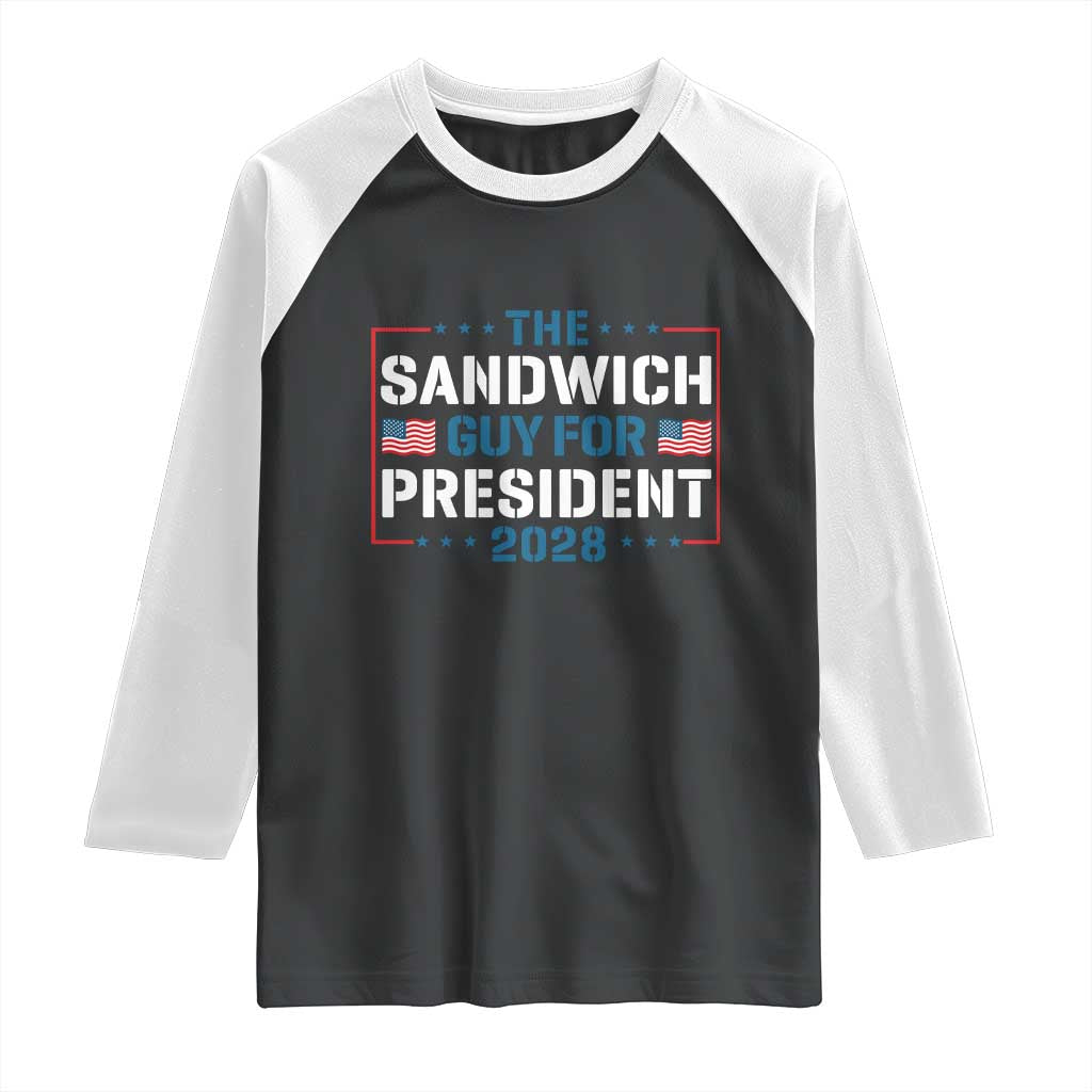 The Sandwich Guy for President 2028 Raglan Shirt Free DC Funny Political Satire - Print Your Wear