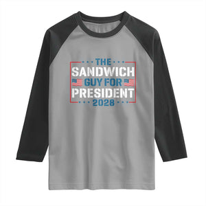 The Sandwich Guy for President 2028 Raglan Shirt Free DC Funny Political Satire - Print Your Wear