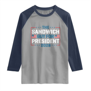 The Sandwich Guy for President 2028 Raglan Shirt Free DC Funny Political Satire TS14 Sport Gray Navy Print Your Wear