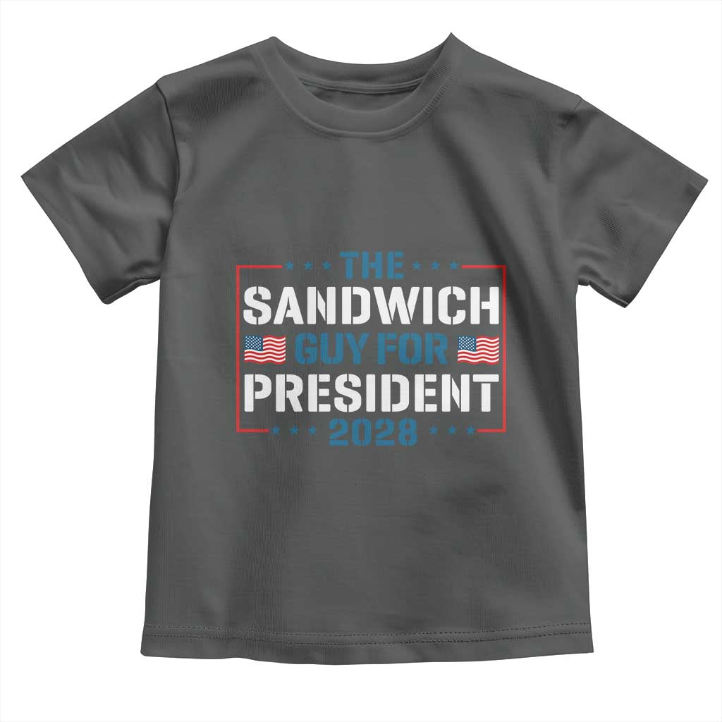 The Sandwich Guy for President 2028 Toddler T Shirt Free DC Funny Political Satire TS14 Dark Heather Print Your Wear