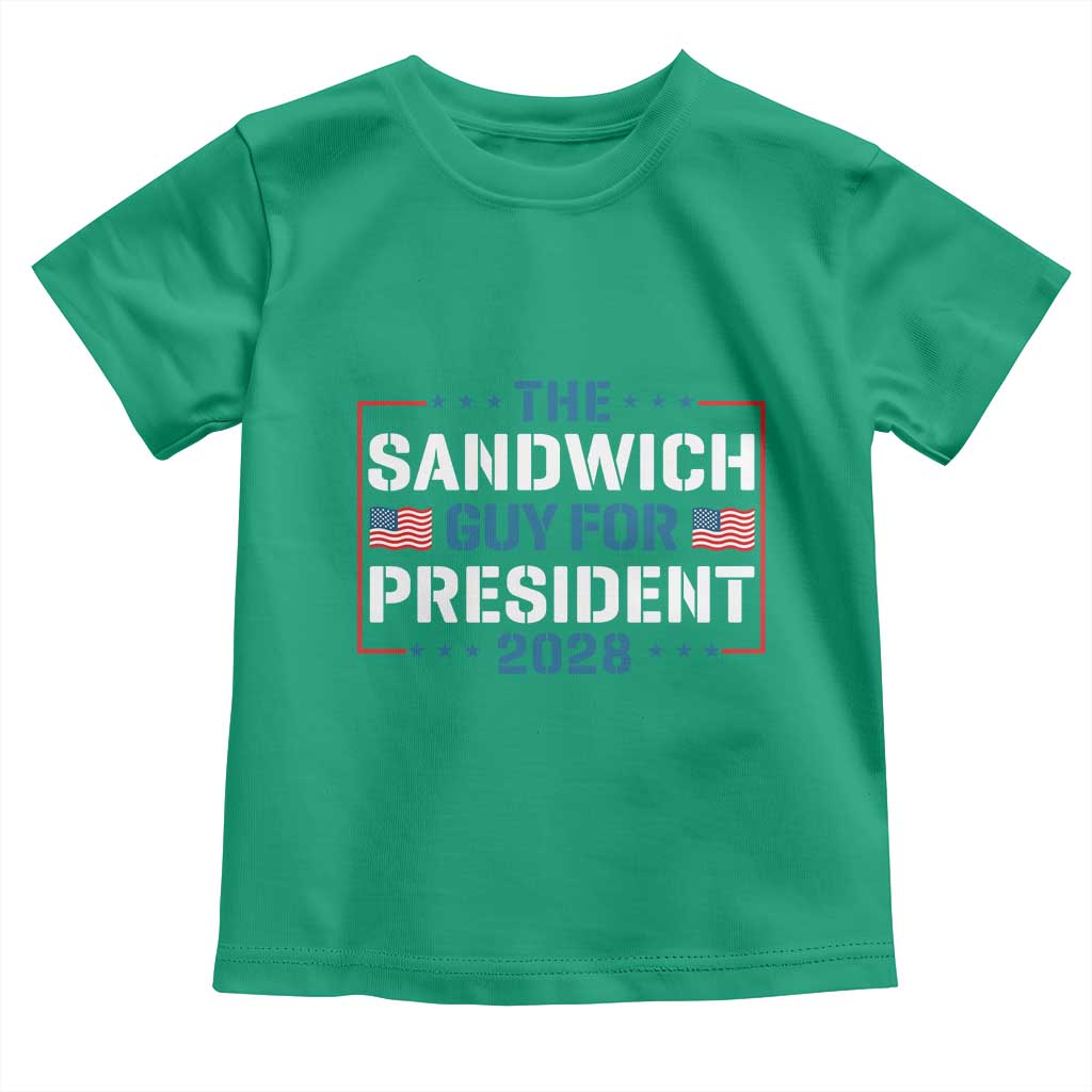 The Sandwich Guy for President 2028 Toddler T Shirt Free DC Funny Political Satire TS14 Irish Green Print Your Wear