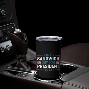 The Sandwich Guy for President 2028 Tumbler Cup Free DC Funny Political Satire - Print Your Wear