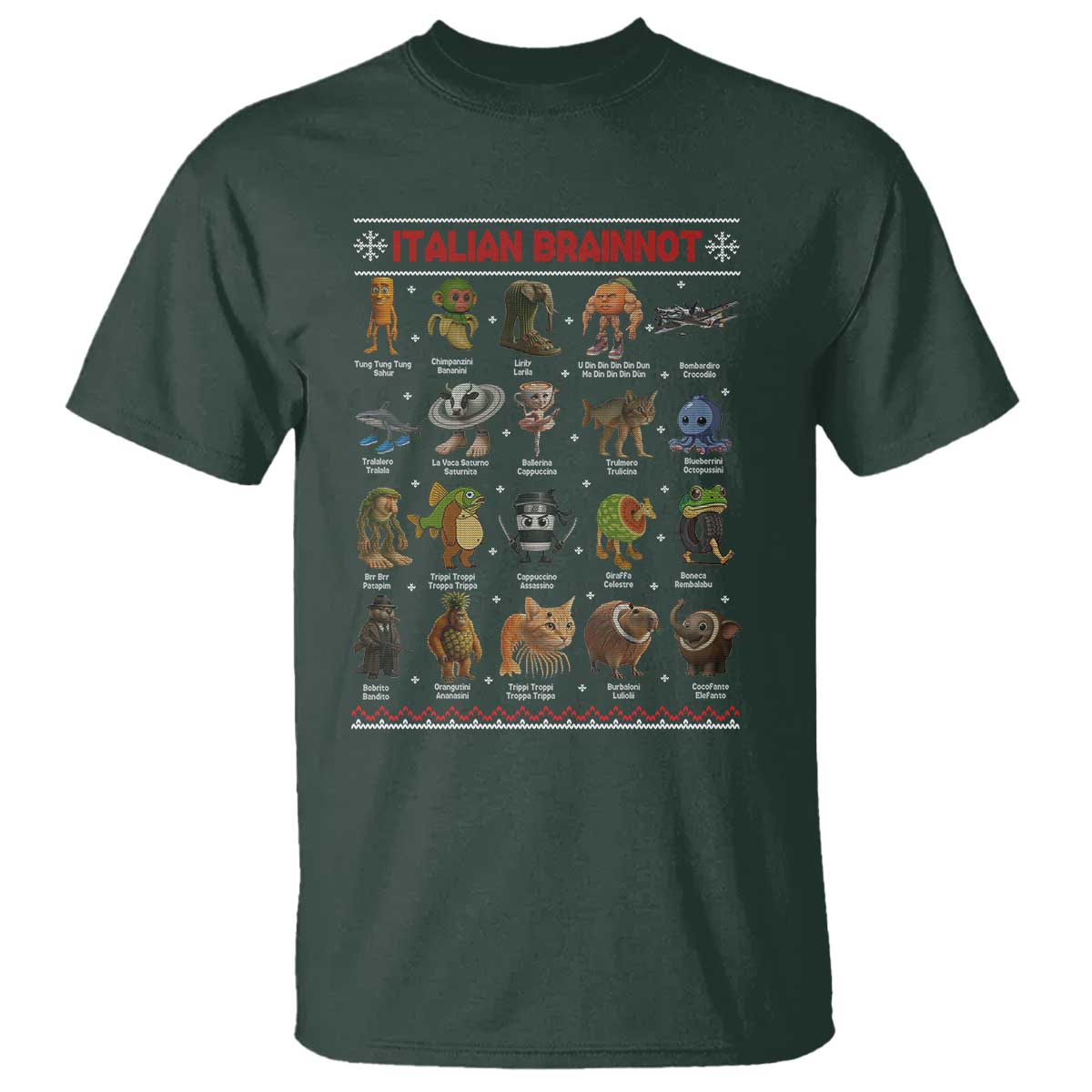 Italian Brainrot Christmas T Shirt Funny Brain Rot Gen-Z Meme TS14 Dark Forest Green Print Your Wear