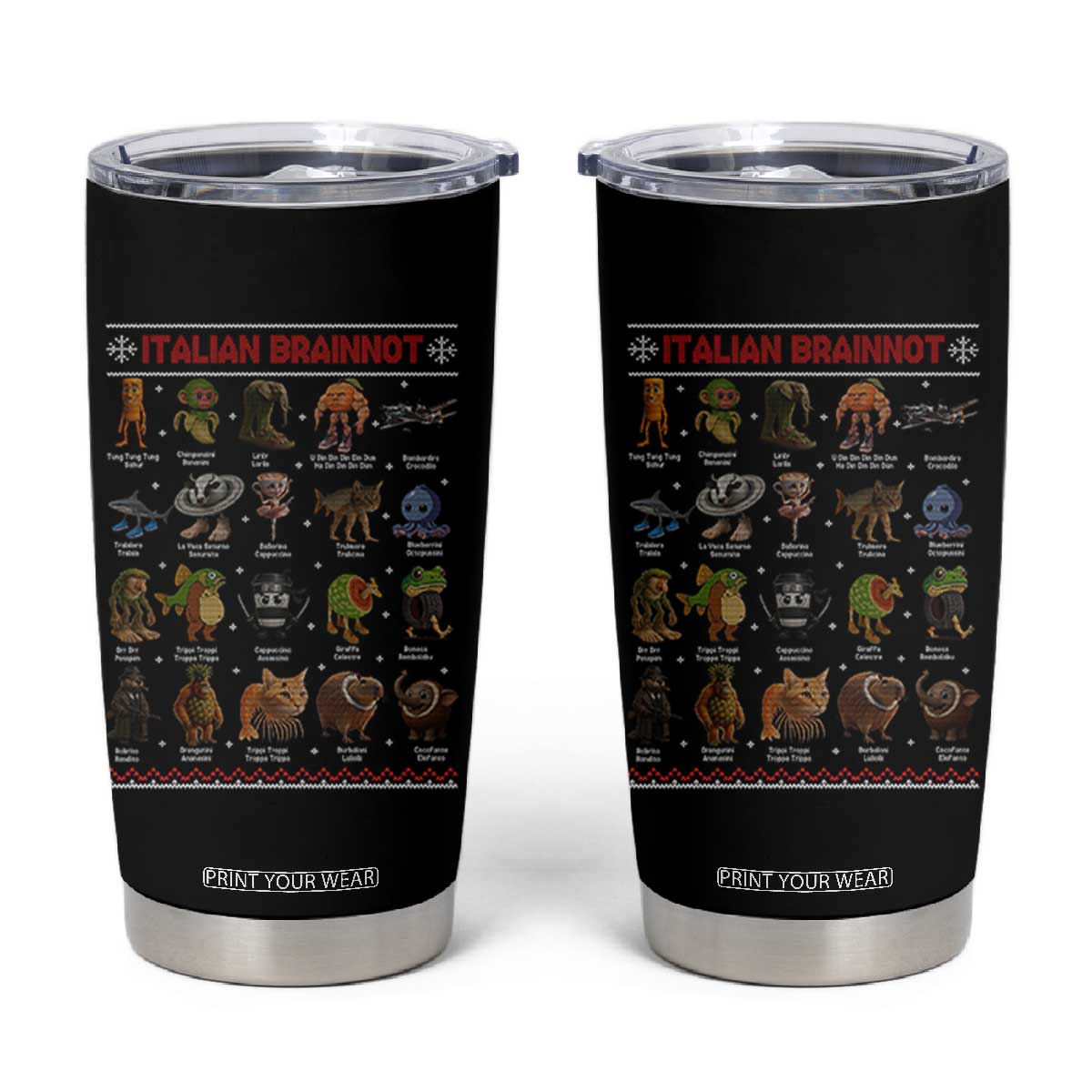 Italian Brainrot Christmas Tumbler Cup Funny Brain Rot Gen-Z Meme TS14 Black Print Your Wear
