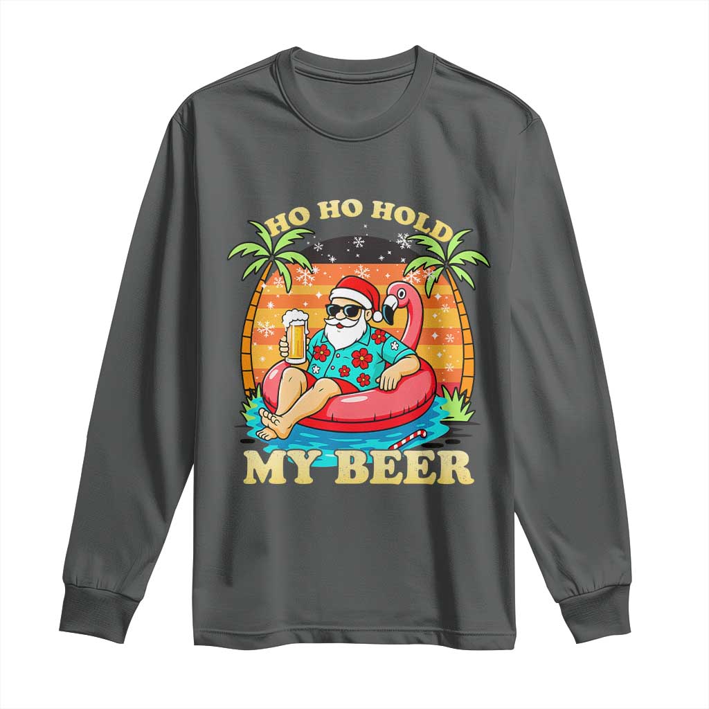 Santa Beer Christmas Long Sleeve Shirt Ho Ho Ho My Beer TS14 Dark Heather Print Your Wear