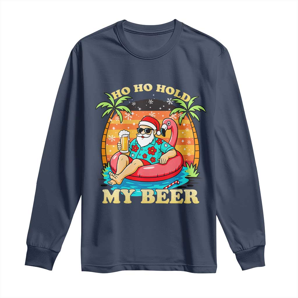 Santa Beer Christmas Long Sleeve Shirt Ho Ho Ho My Beer TS14 Navy Print Your Wear