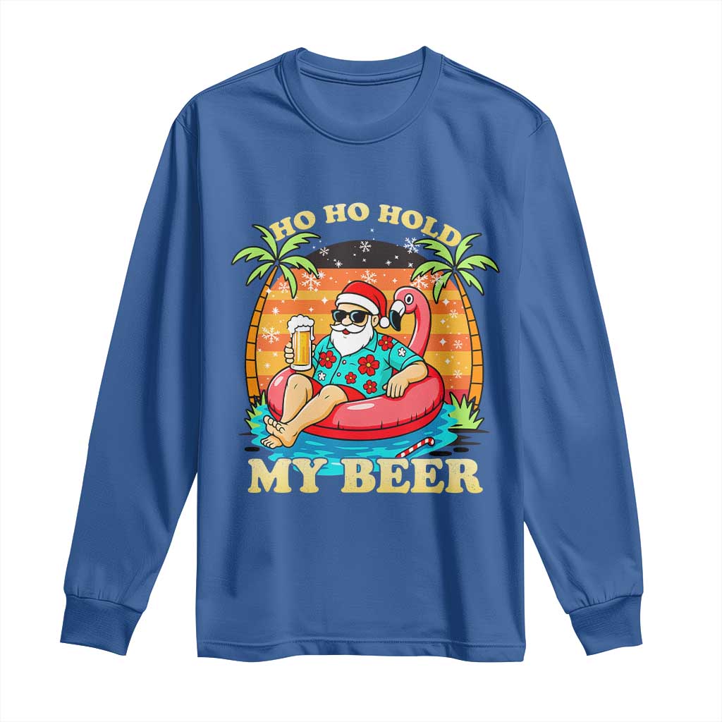 Santa Beer Christmas Long Sleeve Shirt Ho Ho Ho My Beer TS14 Royal Blue Print Your Wear