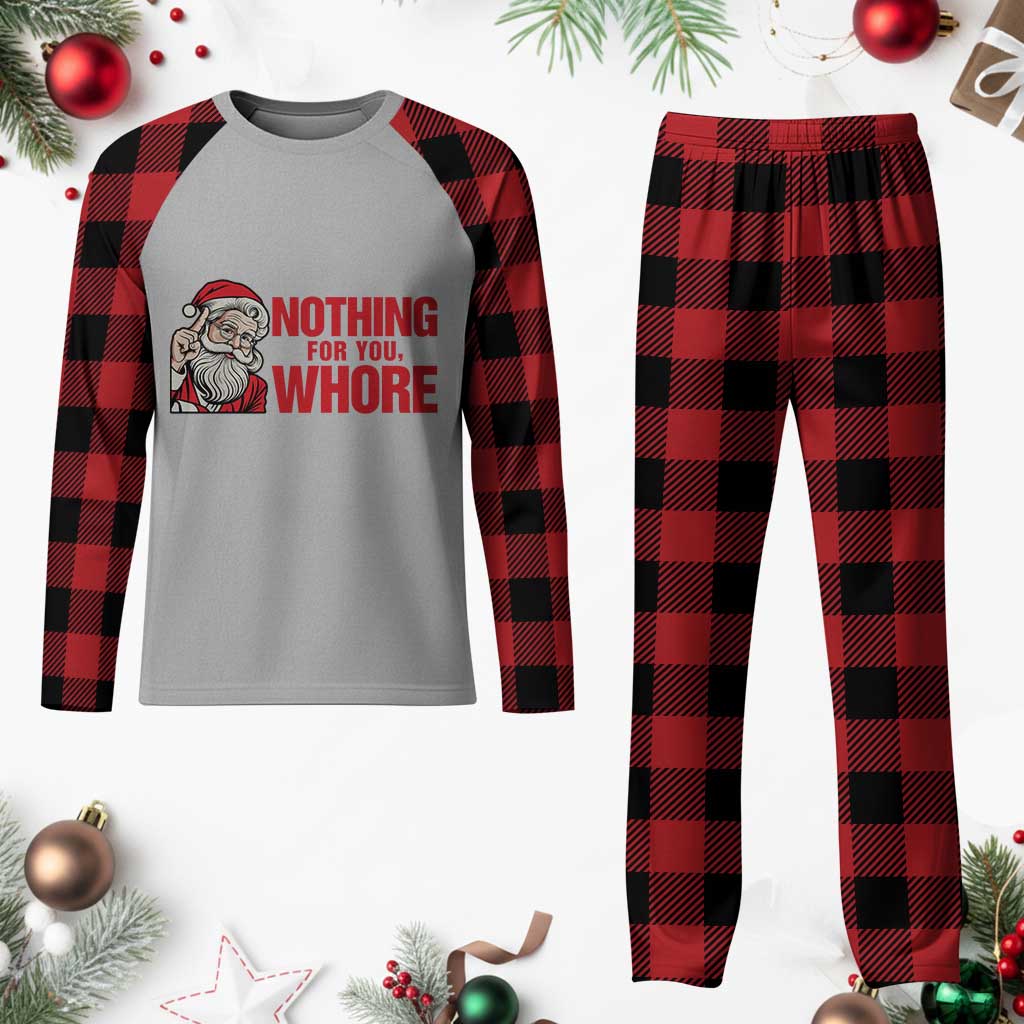 Santa Christmas Meme Plaid Pajama Set Nothing For You Whore TS14 Buffalo Plaid Print Your Wear