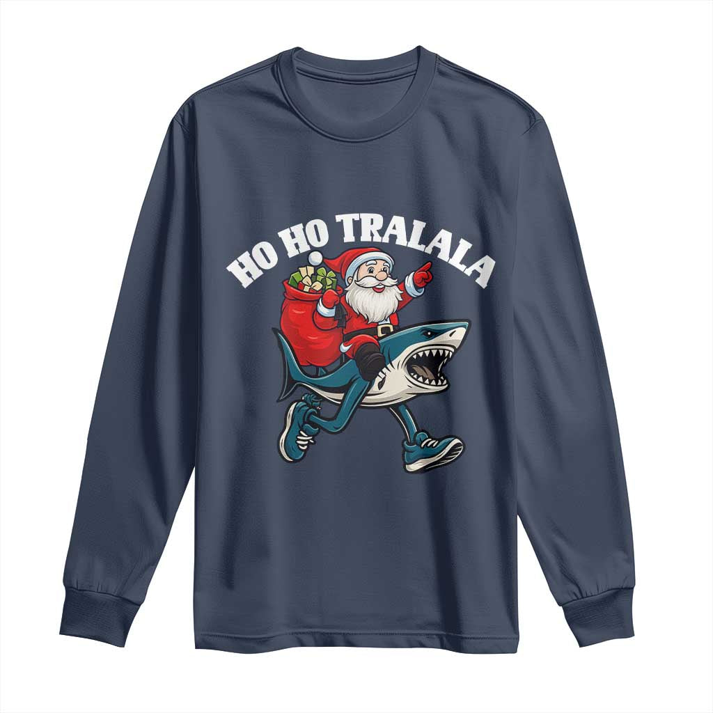 Tralalero Tralala Christmas Meme Long Sleeve Shirt Santa Xmas Ho Ho Ho TS14 Navy Print Your Wear