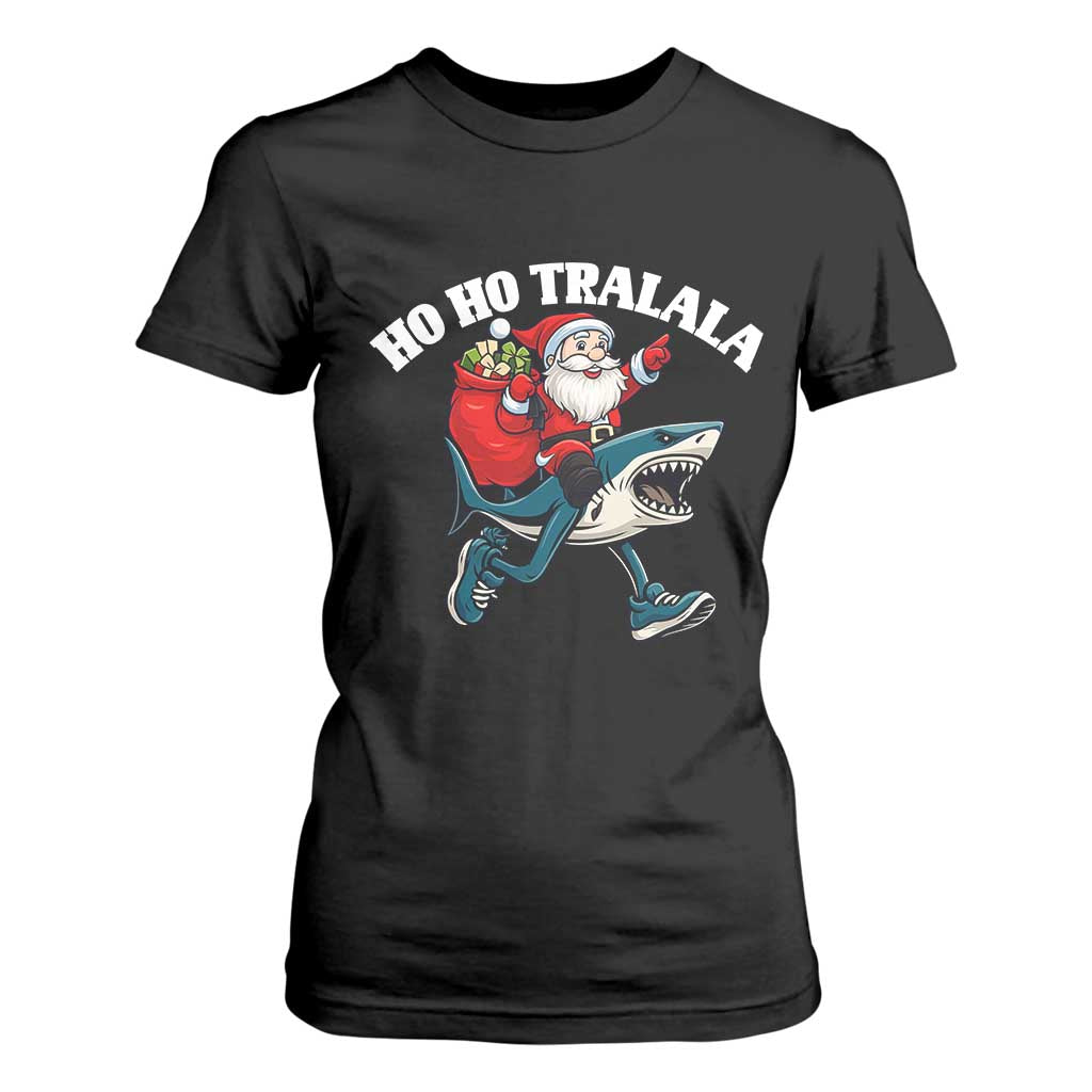 Tralalero Tralala Christmas Meme T Shirt For Women Santa Xmas Ho Ho Ho TS14 Black Print Your Wear