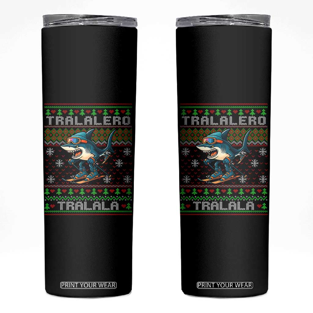 Tralalero Tralala Christmas Meme Skinny Tumbler Snowboard Ugly Xmas TS14 Black Print Your Wear