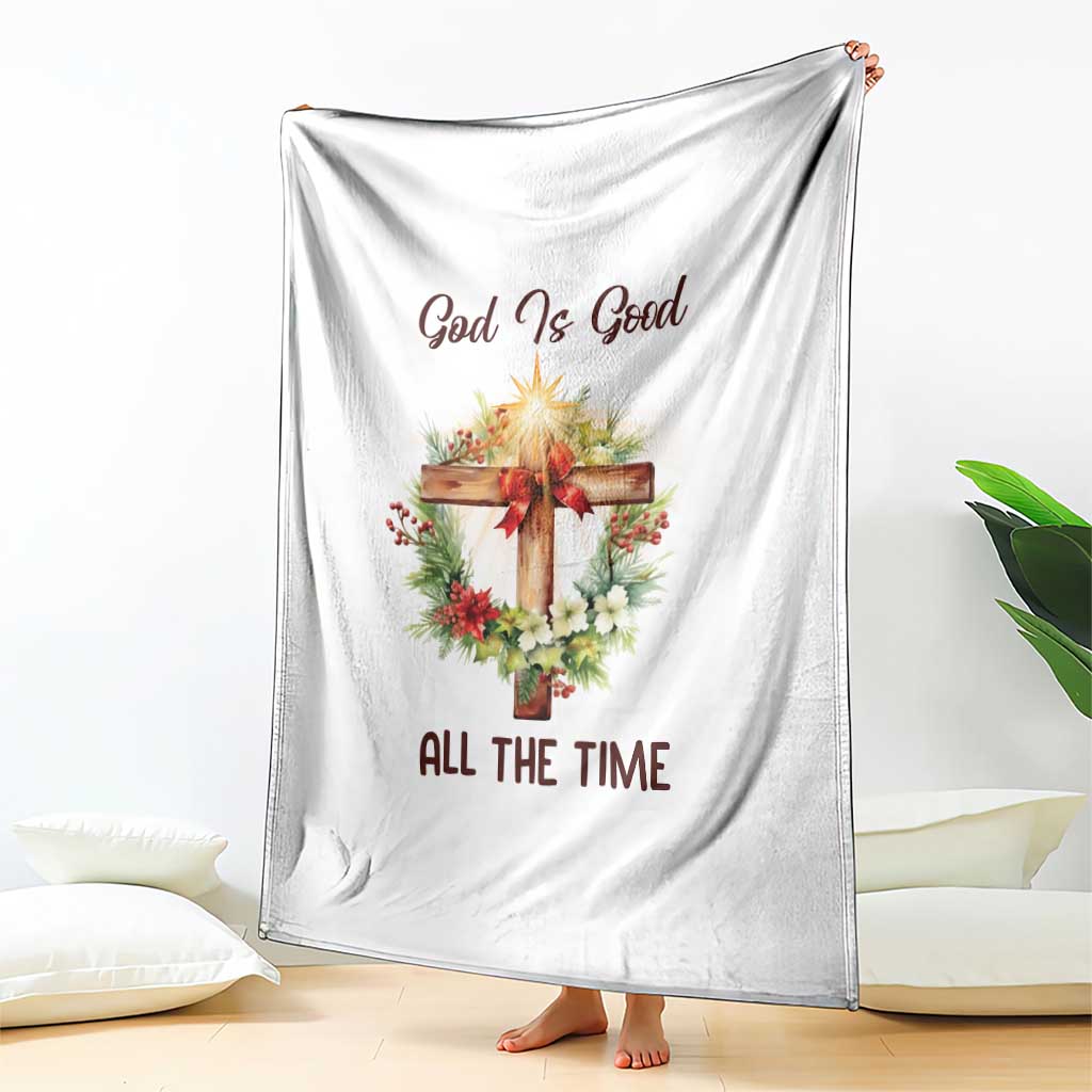 Cross Christian Christmas Throw Blanket God Is Good All The Time TS14 Print Your Wear