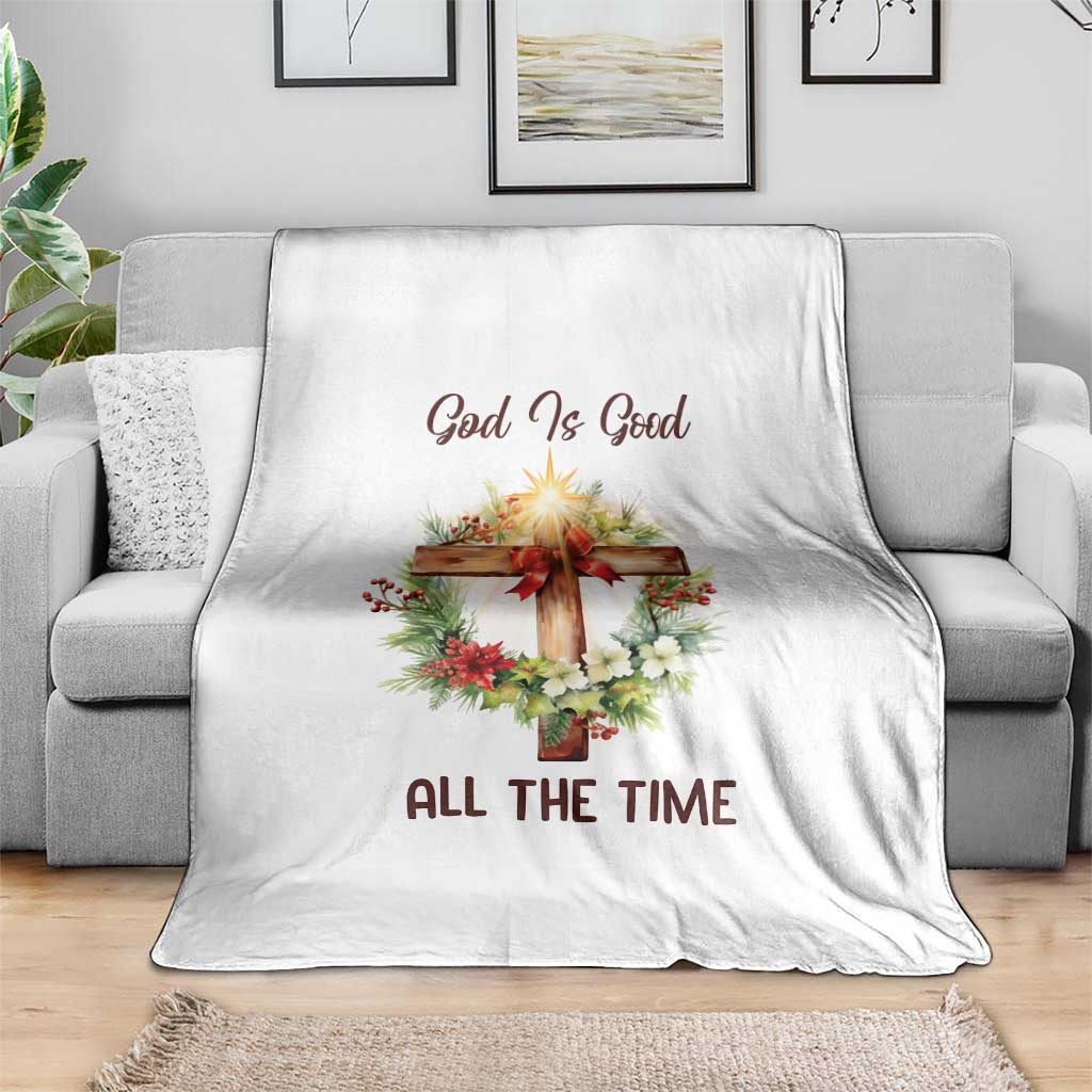 Cross Christian Christmas Throw Blanket God Is Good All The Time TS14 Print Your Wear