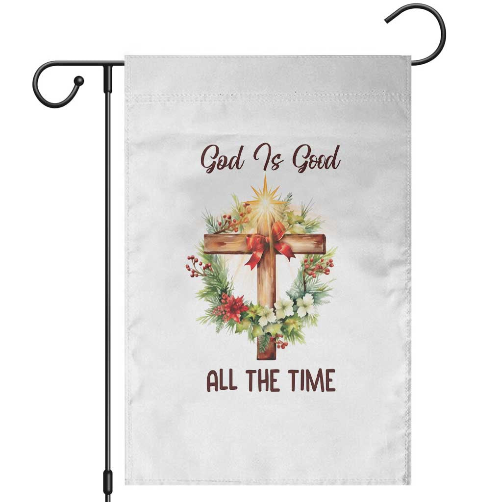 Cross Christian Christmas Garden Flag God Is Good All The Time TS14 White Print Your Wear