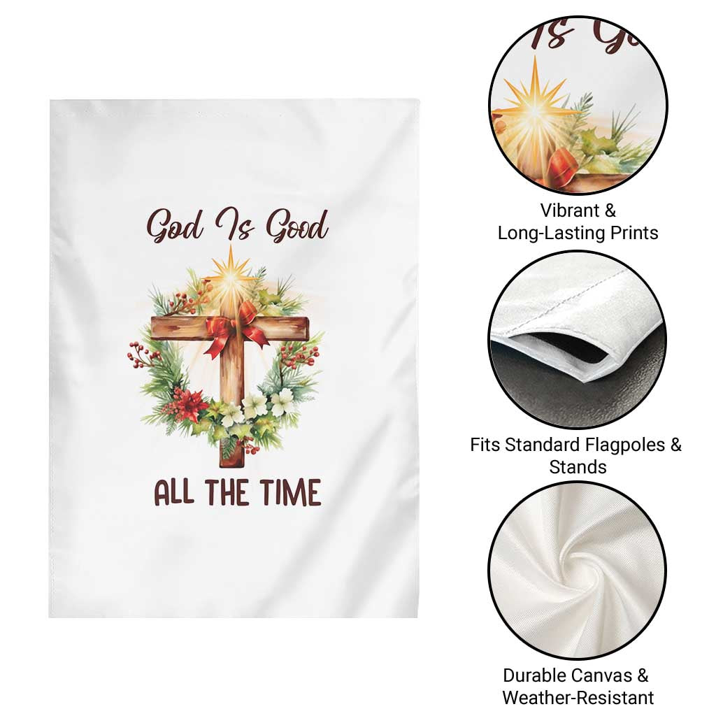 Cross Christian Christmas Garden Flag God Is Good All The Time TS14 Print Your Wear