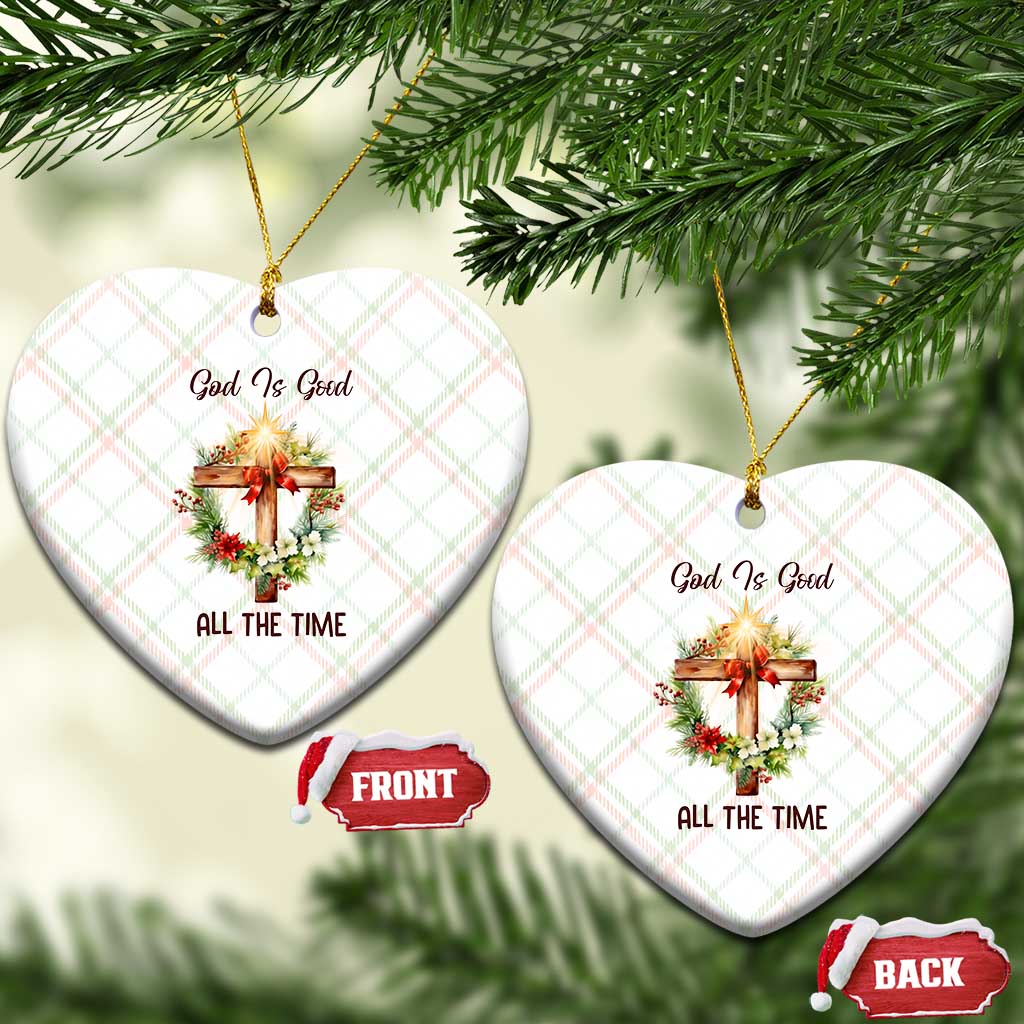 Cross Christian Christmas Ceramic Ornament God Is Good All The Time TS14 Print Your Wear