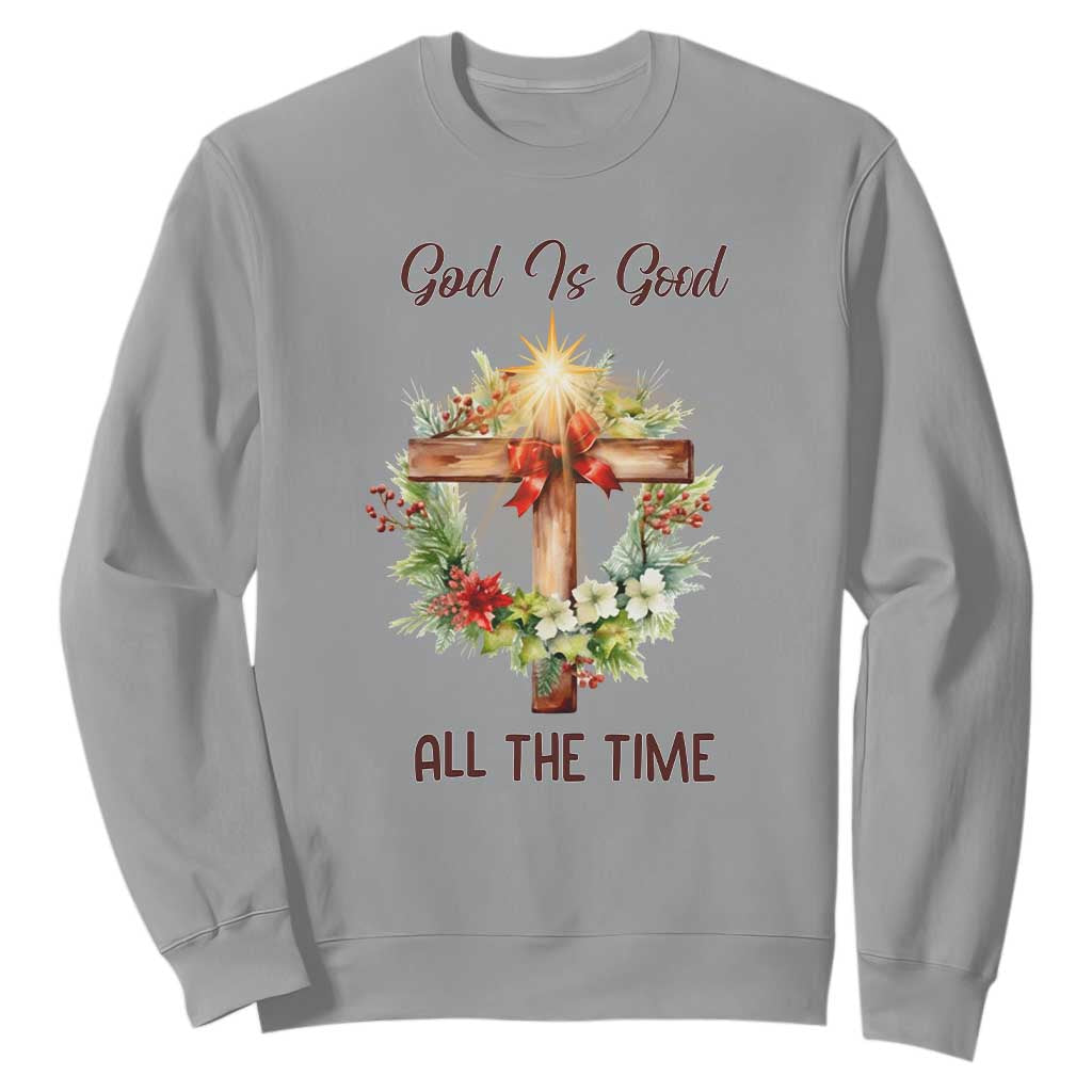 Cross Christian Christmas Sweatshirt God Is Good All The Time TS14 Sport Gray Print Your Wear