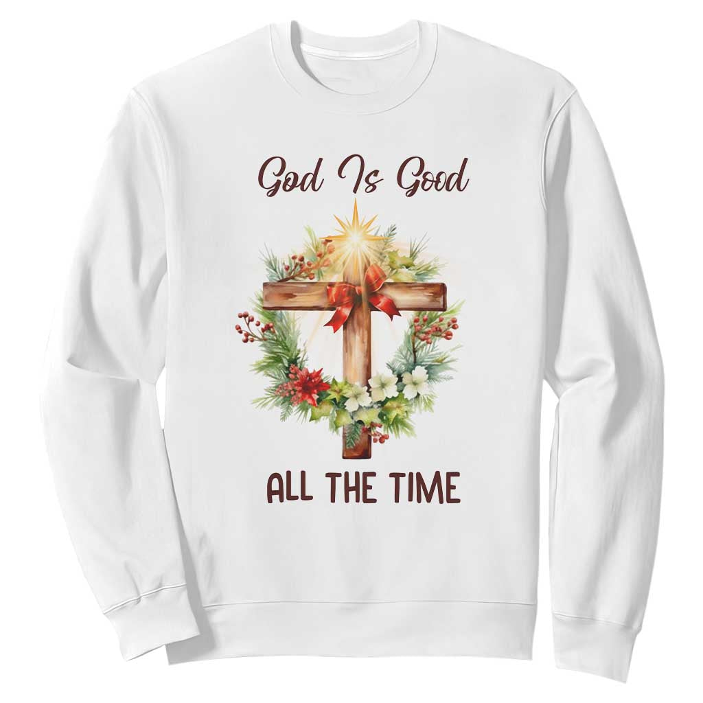 Cross Christian Christmas Sweatshirt God Is Good All The Time TS14 White Print Your Wear