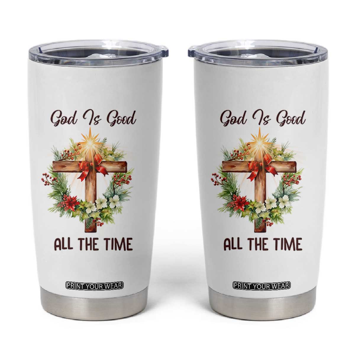 Cross Christian Christmas Tumbler Cup God Is Good All The Time TS14 White Print Your Wear