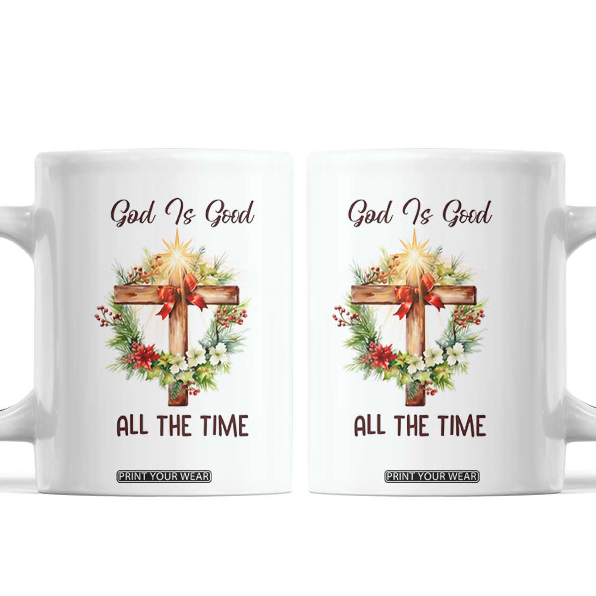 Cross Christian Christmas Coffee Mug God Is Good All The Time TS14 White Print Your Wear