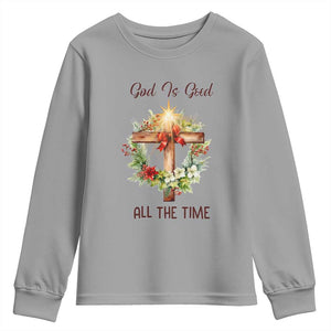 Cross Christian Christmas Youth Sweatshirt God Is Good All The Time TS14 Sport Gray Print Your Wear