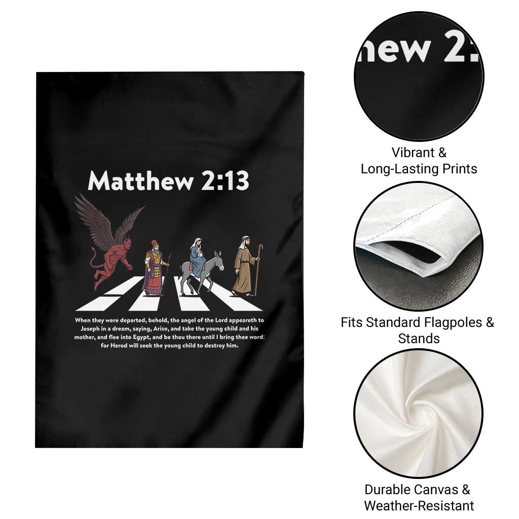 Jesus Christian Garden Flag Cross Bible Verse Matthew 2:13 TS14 Print Your Wear