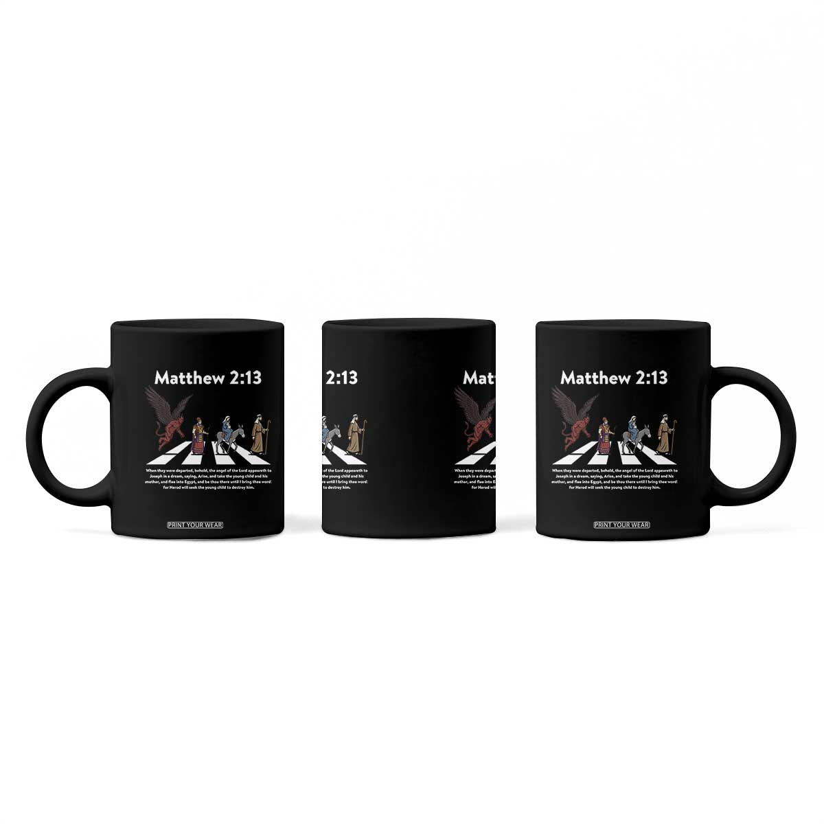 Jesus Christian Coffee Mug Cross Bible Verse Matthew 2:13 TS14 Print Your Wear
