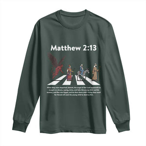 Jesus Christian Long Sleeve Shirt Cross Bible Verse Matthew 2:13 TS14 Dark Forest Green Print Your Wear