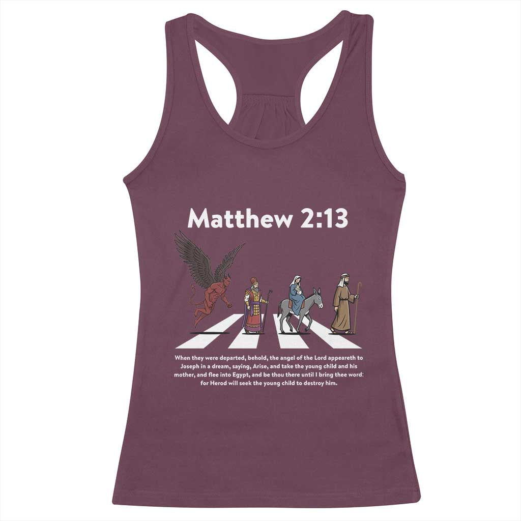 Jesus Christian Racerback Tank Top Cross Bible Verse Matthew 2:13 TS14 Maroon Print Your Wear