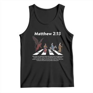 Jesus Christian Tank Top Cross Bible Verse Matthew 2:13 TS14 Black Print Your Wear