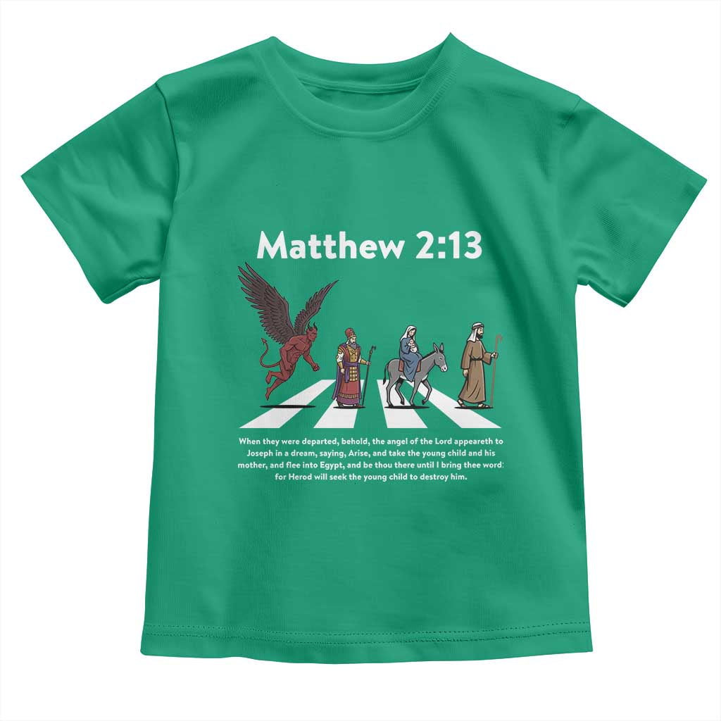 Jesus Christian Toddler T Shirt Cross Bible Verse Matthew 2:13 TS14 Irish Green Print Your Wear