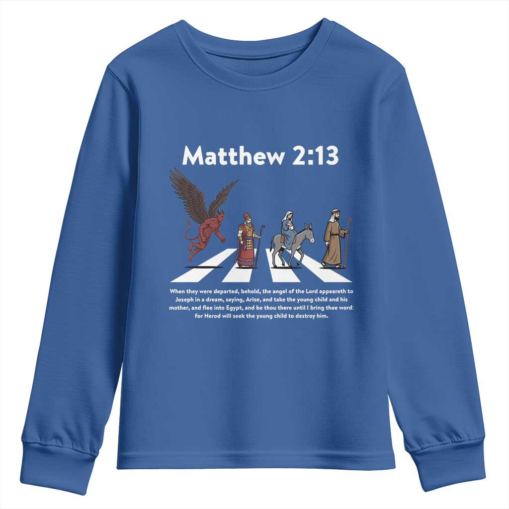 Jesus Christian Youth Sweatshirt Cross Bible Verse Matthew 2:13 TS14 Royal Blue Print Your Wear