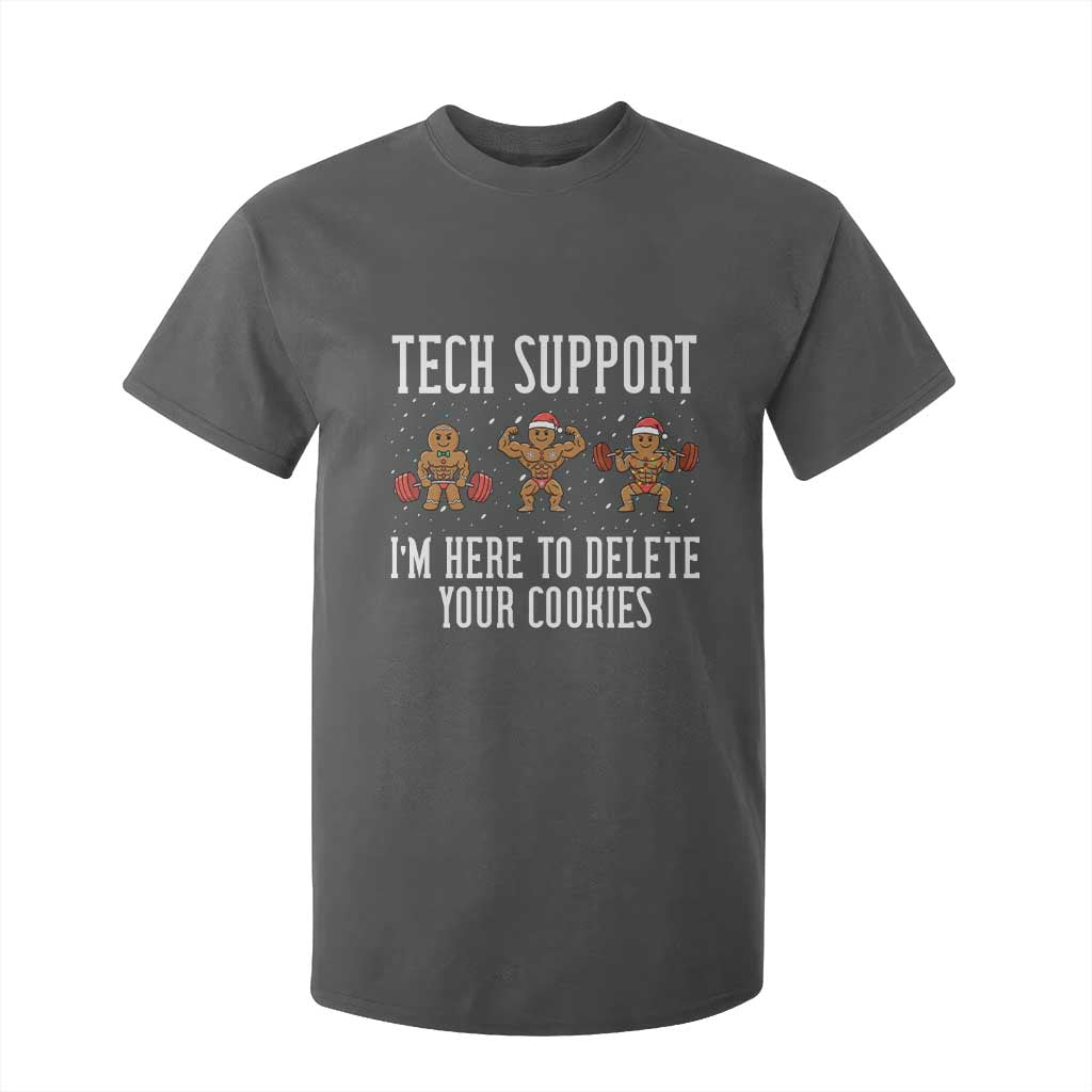 Tech Support Funny Christmas T Shirt For Kid Gingerbread I Am Here To Delete Your Cookies TS14 Dark Heather Print Your Wear