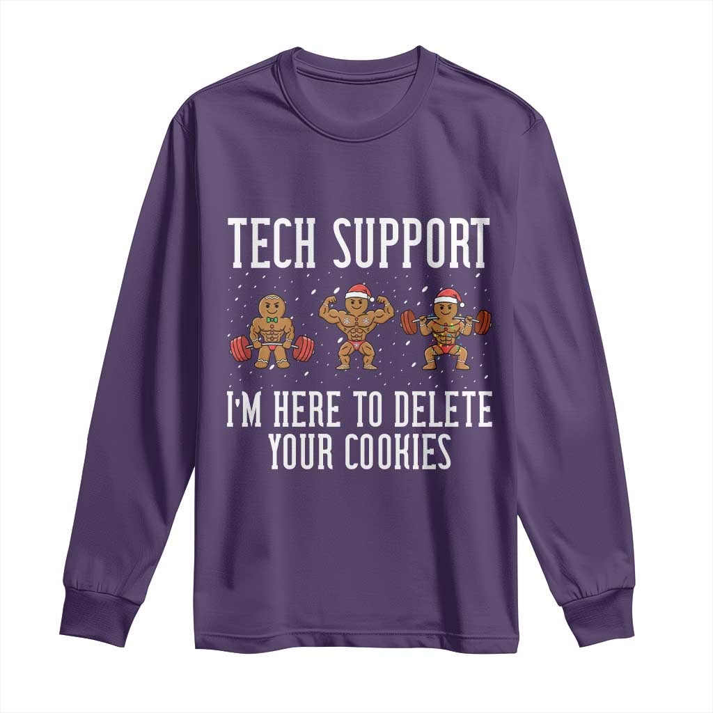 Tech Support Funny Christmas Long Sleeve Shirt Gingerbread I Am Here To Delete Your Cookies TS14 Purple Print Your Wear
