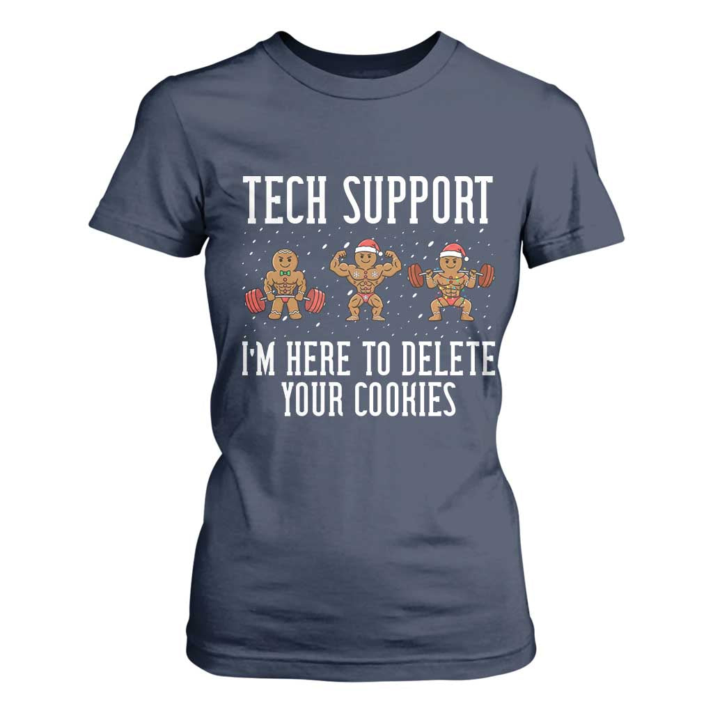 Tech Support Funny Christmas T Shirt For Women Gingerbread I Am Here To Delete Your Cookies TS14 Navy Print Your Wear