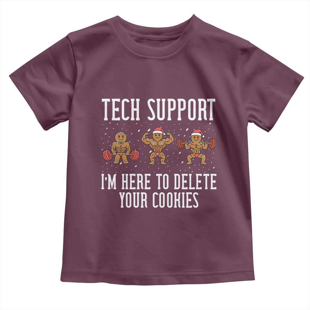 Tech Support Funny Christmas Toddler T Shirt Gingerbread I Am Here To Delete Your Cookies TS14 Maroon Print Your Wear