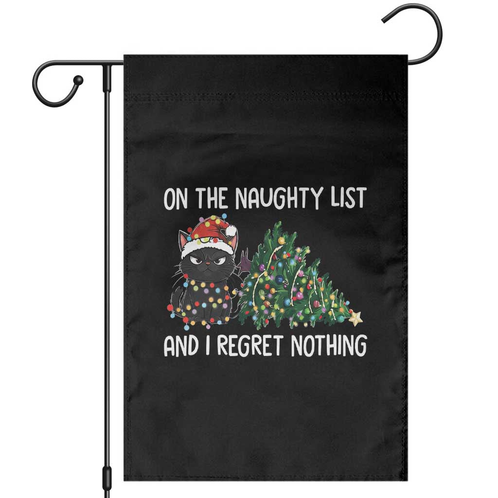 Funny Cat Christmas Garden Flag On The Naughty List And I Regret Nothing TS14 Black Print Your Wear