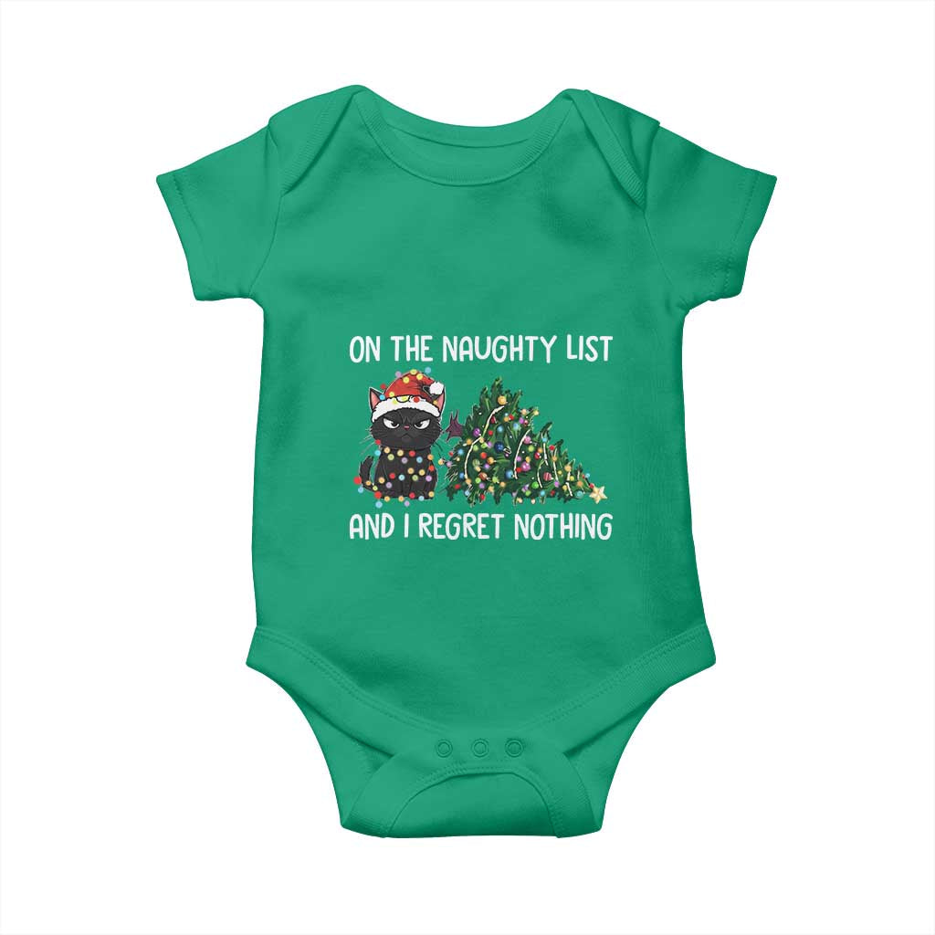 Funny Cat Christmas Baby Onesie On The Naughty List And I Regret Nothing TS14 Irish Green Print Your Wear