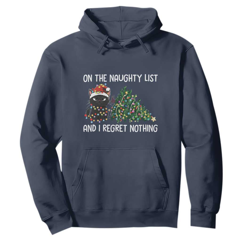 Funny Cat Christmas Hoodie On The Naughty List And I Regret Nothing TS14 Navy Print Your Wear