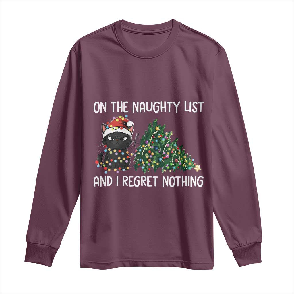 Funny Cat Christmas Long Sleeve Shirt On The Naughty List And I Regret Nothing TS14 Maroon Print Your Wear
