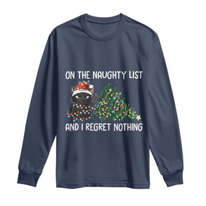 Funny Cat Christmas Long Sleeve Shirt On The Naughty List And I Regret Nothing TS14 Navy Print Your Wear