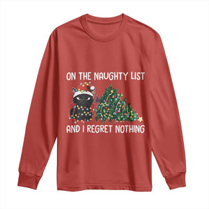 Funny Cat Christmas Long Sleeve Shirt On The Naughty List And I Regret Nothing TS14 Red Print Your Wear