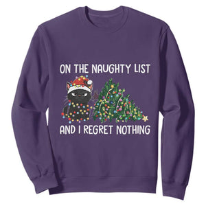 Funny Cat Christmas Sweatshirt On The Naughty List And I Regret Nothing TS14 Purple Print Your Wear