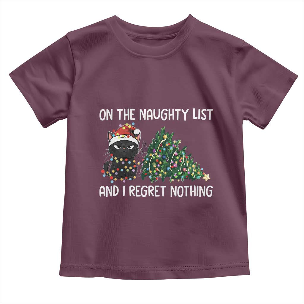 Funny Cat Christmas Toddler T Shirt On The Naughty List And I Regret Nothing TS14 Maroon Print Your Wear