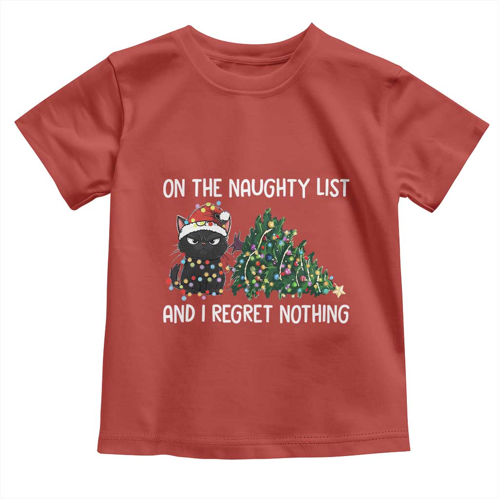 Funny Cat Christmas Toddler T Shirt On The Naughty List And I Regret Nothing TS14 Red Print Your Wear