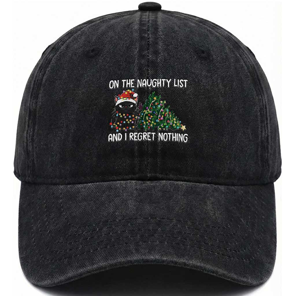 Funny Cat Christmas Washed Cotton Baseball Cap On The Naughty List And I Regret Nothing TS14 Washed Cap Universal Fit Black Print Your Wear