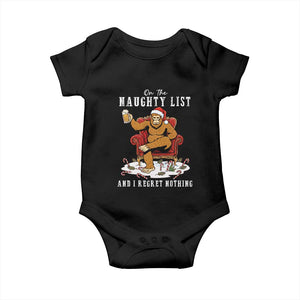 Funny Bigfoot Christmas Baby Onesie On The Naughty List And I Regret Nothing TS14 Black Print Your Wear