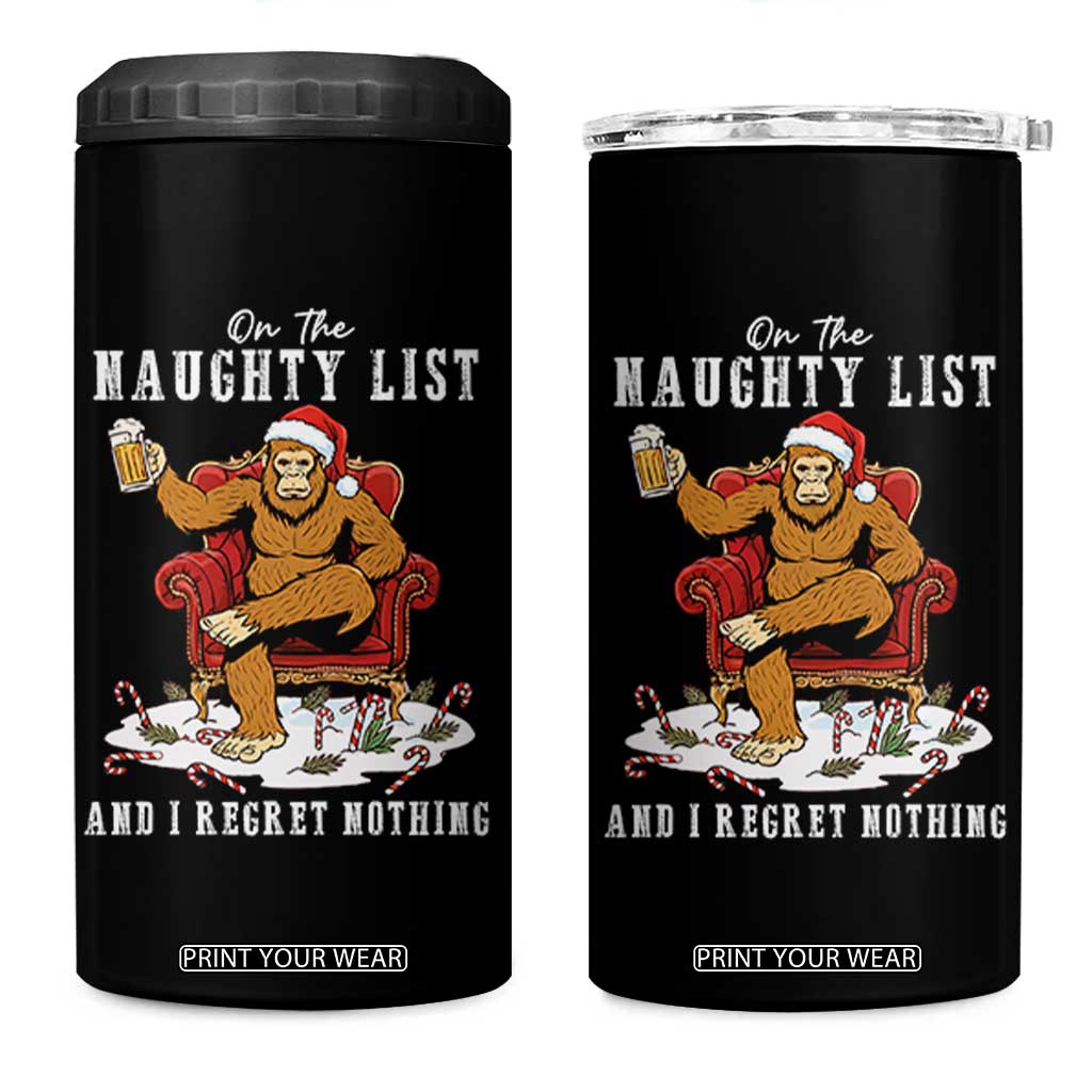 Funny Bigfoot Christmas 4 in 1 Can Cooler Tumbler On The Naughty List And I Regret Nothing TS14 One Size: 16 oz Black Print Your Wear