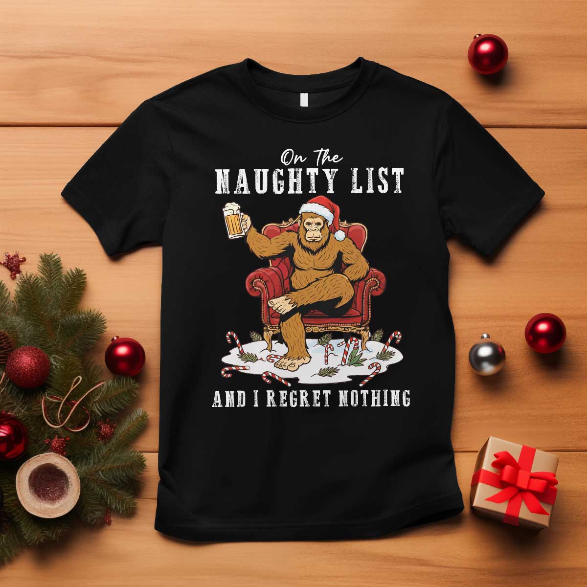 Funny Bigfoot Christmas T Shirt On The Naughty List And I Regret Nothing TS14 Black Print Your Wear